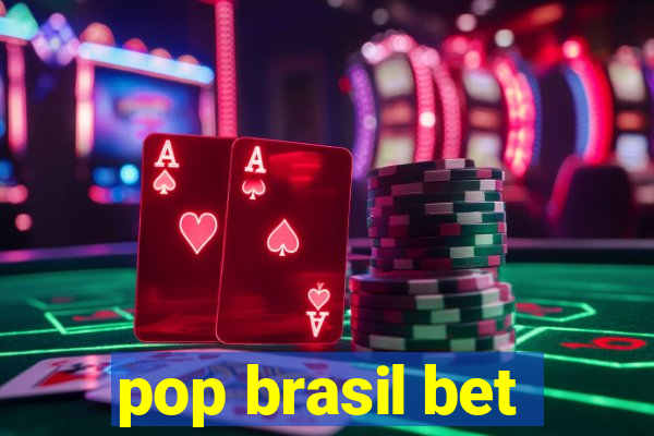 pop brasil bet